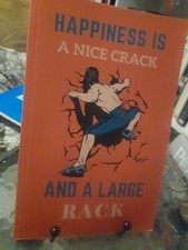Happiness Is A Nice Crack And A Large Rack  Rock Climbing Log Book