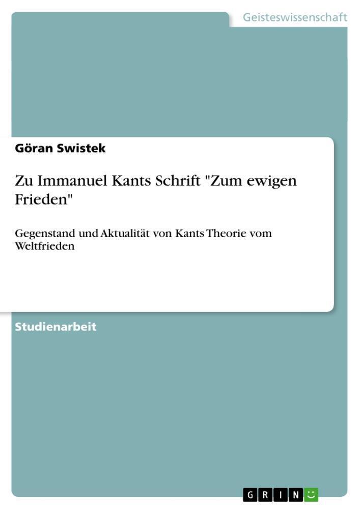 Thumbnail - Göran Swistek | Zu Immanuel Kants Schrift Zum Ewigen Frieden |