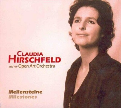 Meilensteine CD Claudia Hirschfeld