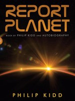 Philip Kidd | Report Planet | Taschenbuch | Englisch (2021) | Balboa Press Au