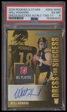 2025 Rookies & Stars #DFS-WHD Will Howard DFS Laundry Tag PSA 6 #1/1