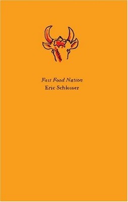 Fast Food Nation: The Dark Side of the All-American Meal - Paperback - GOOD