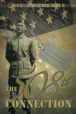 THE 508TH CONNECTION By Zig Boroughs **BRAND NEW**