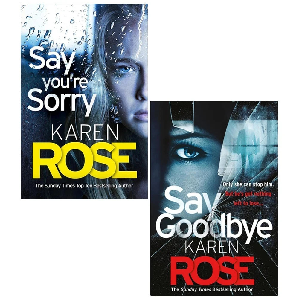 Sacramento Series Karen Rose 2 Books Collection Set Say GoodBy, Say You're Sorry