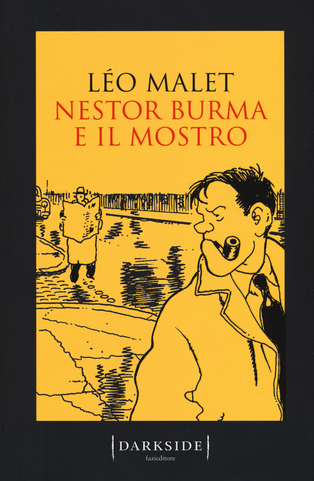 Libri Leo Malet - Nestor Burma E Il Mostro