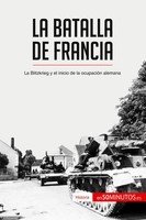 50Minutos | La Batalla De Francia | Taschenbuch | Spanisch (2017) | Historia