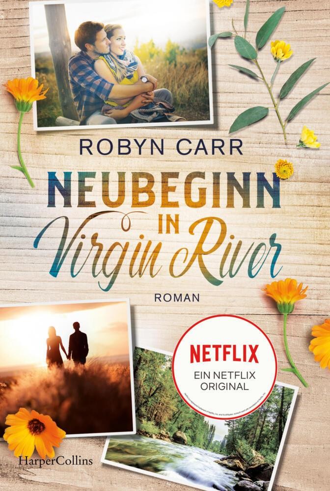 Robyn Carr ~ Neubeginn in Virgin River