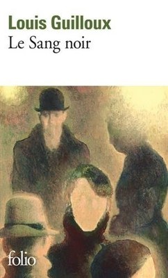 SANG NOIR (FOLIO) (FRENCH EDITION) By Louis Guilloux *Excellent Condition*