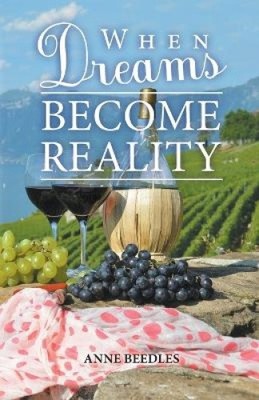 When Dreams Become Reality by Beedles, Anne