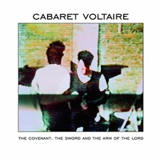 CABARET VOLTAIRE - The Covenant The Sword And The Arm Of The Lord - CD - *VG*