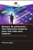 Priyanka Jingar | Banque De Paiements : Une Approche Moderne Pour Une Inde...