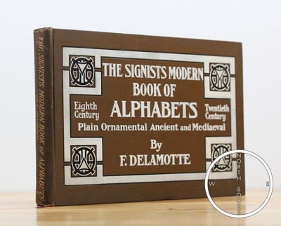 Collected / Signist's Book of Modern Alphabets Plain and Ornamental Ancient 1st