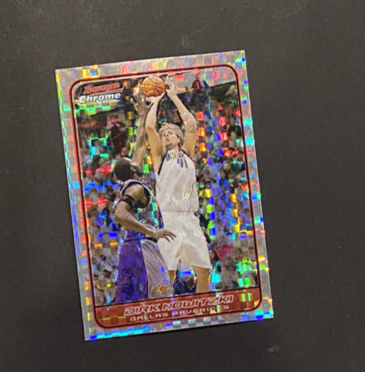 2006 BOWMAN CHROME DIRK NOWITZKI 086/150 XFRACTOR DALLAS MAVERICKS