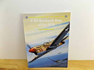 Osprey Aircraft of the Aces 43 P-40 WARHAWK ACES OF THE MTO BY CAROL MOLESWORTH