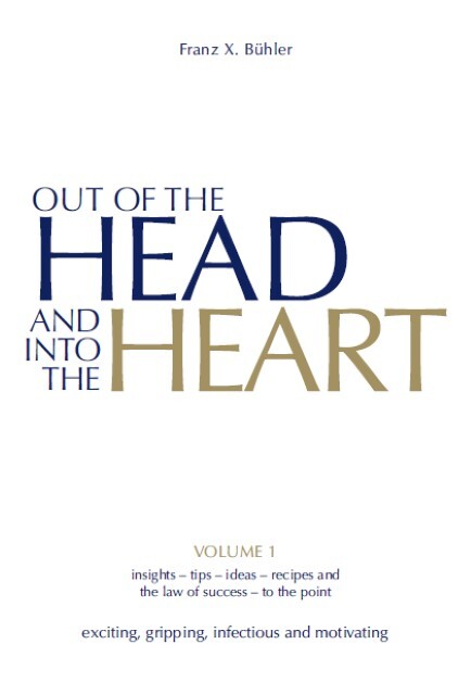 Thumbnail - Out Of The Head And Into The Heart Franz X. Bühler 9783941633124