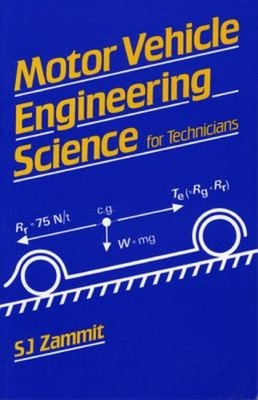Motor Vehicle Engineering Science for Technicians Paperback Zammi