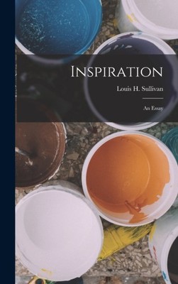 Sullivan - Inspiration  An Essay - New hardback or cased book - 02 - X555z