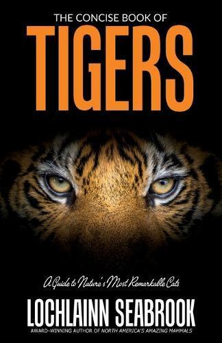 Thumbnail - Lochlainn Seabrook The Concise Book Of Tigers (taschenbuch)
