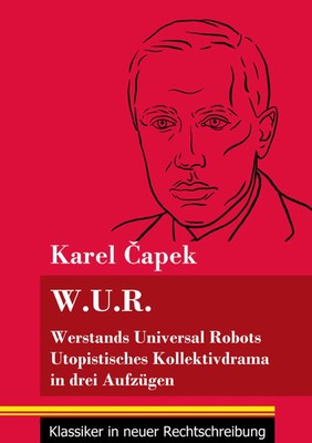 W.U.R. Werstands Universal Robots | Karel ¿Apek | Taschenbuch | 96 S. | Deutsch
