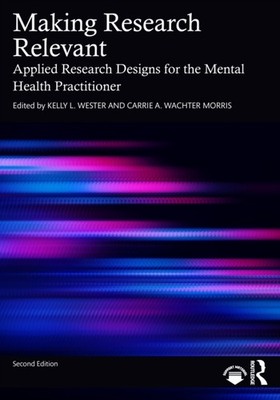 MAKING RESEARCH RELEVANT by WESTER KELLY L. Paperback Self Help Business