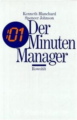 Der Minuten Manager Kenneth Blanchard ; Spencer Johnson. [Dt. von Hermann  94074