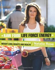 Raw Food Life Force Energy: Enter a Totally New Stratosp... | Buch | Zustand gut