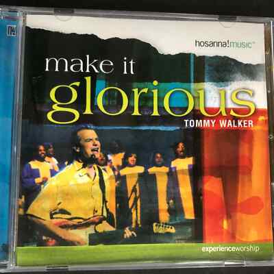Tommy Walker Make It Glorious Hosanna Christian VERY GOOD CD