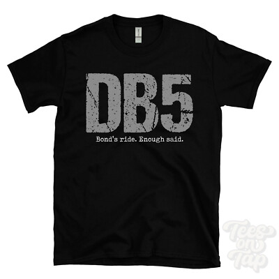 DB5: Bond's ride Enough said T-Shirt Autofahrer Geschenk