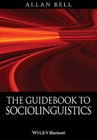 The Guidebook to Sociolinguistics by Allan Bell (Hardback, 2006)