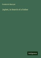 Frederick Marryat | Japhet, In Search Of A Father | Buch | Englisch (2025)