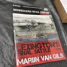 Modelling Full Ahead Special: Lexington’s Final Battle 1/700 AK667