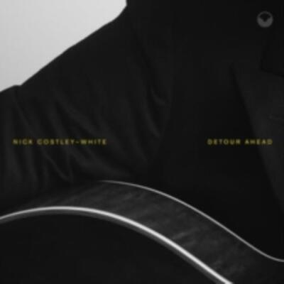 NICK COSTLEY-WHITE: DETOUR AHEAD - CD *BRAND NEW*