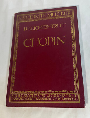 Chopin Hugo Leichtentritt Hardcover 1920 Music Analysis German