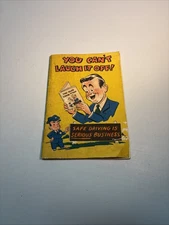 You Can't Laugh It Off Safe Driving is Serious Business 1948 Sid Hix Car Booklet