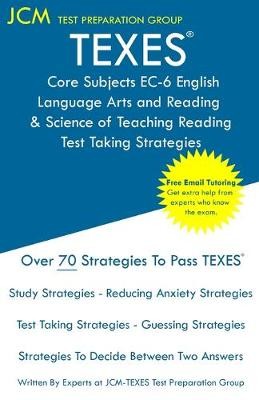 TEXES Core Subjects EC-6 English Language Arts and