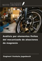 AnáLisis Por Elementos Finitos Del Mecanizado De Aleaciones De Magnesio Buch