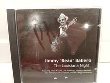Jimmy "Bean" Ballero - The Louisiana Night (CD, 2003, Red Bean)