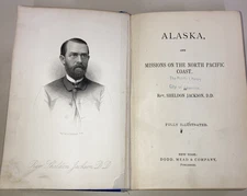 Alaska & Missions of the North Pacific Coast HC Jackson 1880 Dodd Mead Ex lib VN