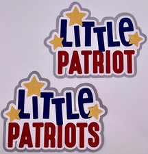 4th of July - Little Patriot/s - Paper Piecing Scrapbook Embellishment Die Cuts