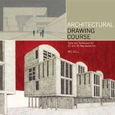 Architectural Drawing Course: Tools and Techniques for 2D and 3D Re - VERY GOOD
