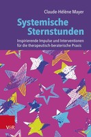 Systemische Sternstunden Claude-HéLèNe Mayer