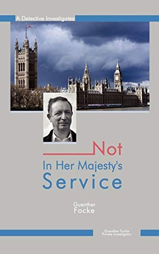 Not in Her Majesty's Service, Focke, Guenther Free Shipping<- - Image 2