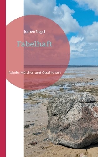 Jochen Nagel Fabelhaft (Tascabile)