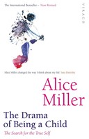 The Drama Of Being A Child | The Search For The True Self | Alice Miller | Buch