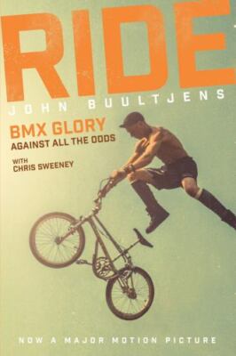 Ride: BMX Glory, Against All the Odds - Sweeney, Chris,Buultjens, John