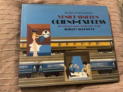 Venice Simplon Orient Express: The World's Most... - Sherwood, Shirley