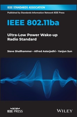 IEEE 802.11ba   Ultra Low Power Wake up Radio Standard Shellhammer Paperback