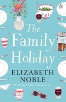 The Family Holiday | Elizabeth Noble | Englisch | Taschenbuch | 2020
