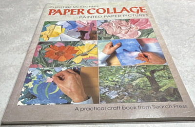 Christine Mckechnie Paper Collage Painted Paper Pictures Paperback Search Press 