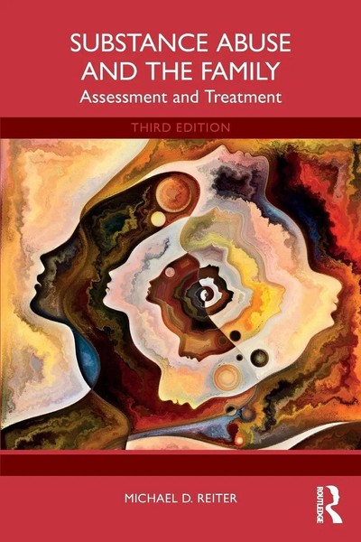 Michael D. Reiter | Substance Abuse And The Family | Taschenbuch | Englisch-image